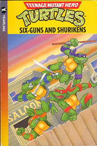 Six Guns and Shurikens 