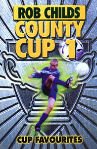 County Cup (1): Cup Favourites 