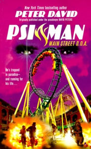 Psi-Man: Main Street DOA 