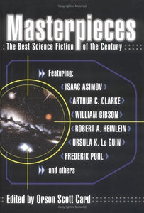 Masterpieces: The Best Science Fiction of the Century 