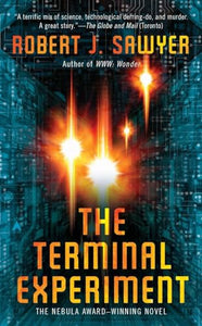 The Terminal Experiment 