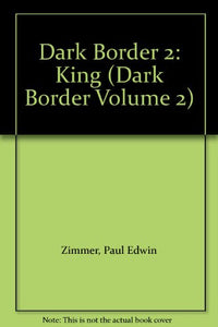 Dark Border 2: King 