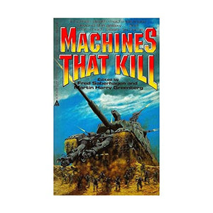 Machines That Kill 