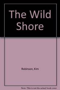 The Wild Shore 