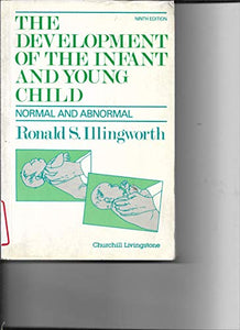 The Development of the Infant and Young Child 