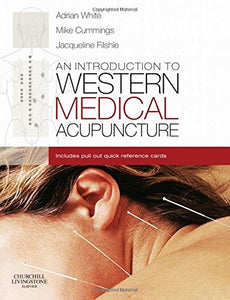 An Introduction to Western Medical Acupuncture 