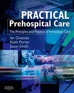 Practical Pre-hospital Care 