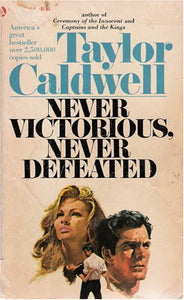 Never Victorious, Never Defeated 