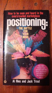 Positioning: The Battle for Your Mind 