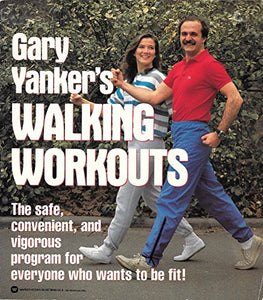 Gary Yanker's Walking Workouts 