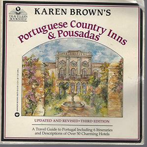 Karen Brown's Portuguese Country Inns and Pousadas 