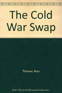 The Cold War Swap 