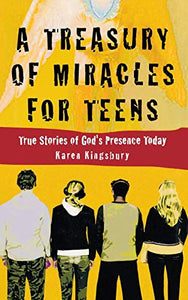 A Treasury of Miracles for Teens 