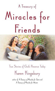 A Treasury of Miracles for Friends 