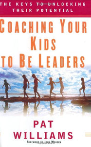 Coaching Your Kids to be Leaders 