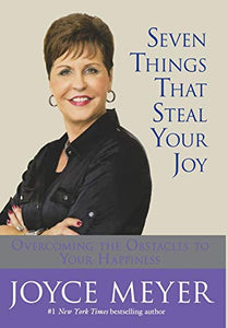 Seven Things That Steal Your Joy 