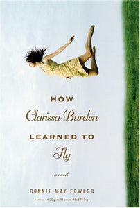 How Clarissa Burden Learned to Fly 