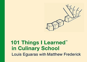 101 Things I Learned In Culinary School 