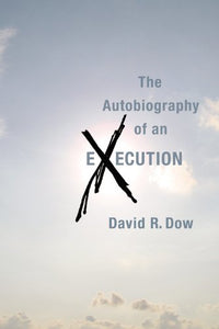 The Autobiography of an Execution 