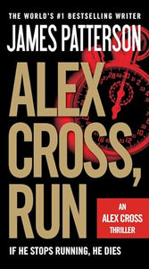 Alex Cross, Run 