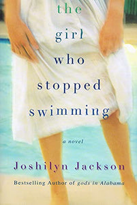 The Girl Who Stopped Swimming 