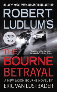 Robert Ludlum's (Tm) the Bourne Betrayal 