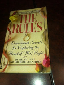 The Rules: Time-Tested Secrets for Capturing the Heart of Mr Right 