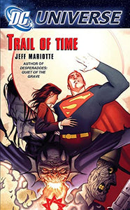 Dc Universe: Trail Of Time 