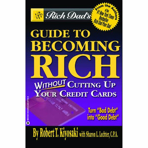 Rich Dad's Guide to Becoming Rich... 