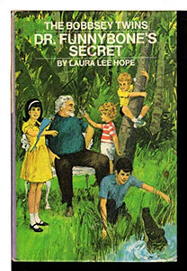 Bobbsey Twins 00: Dr. Funnybone's Secret 