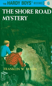 Hardy Boys 06: the Shore Road Mystery 