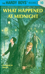 Hardy Boys 10: What Happened at Midnight 