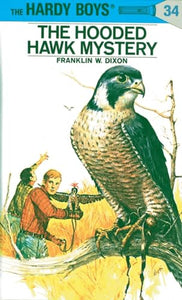 Hardy Boys 34: The Hooded Hawk Mystery 