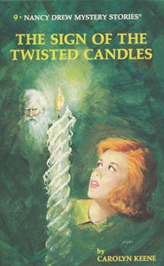 Nancy Drew 09: the Sign of the Twisted Candles 