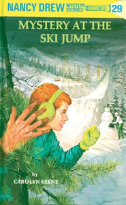 Nancy Drew 29: Mystery at the Ski Jump 