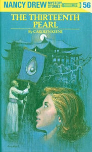 Nancy Drew 56: the Thirteenth Pearl 