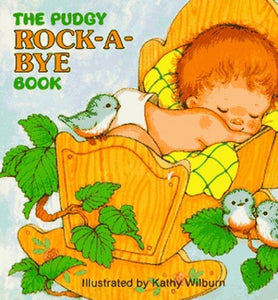 The Pudgy Rock-A-Bye Book 