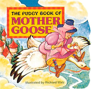 The Pudgy Book of Mother Goose 