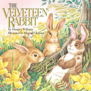 The Velveteen Rabbit 