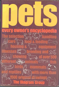 Pets: Every Owner's Encyclopedia 