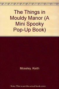 Spook Mouldy Man Mini 