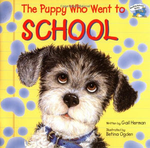 The Puppy Who Went to School 