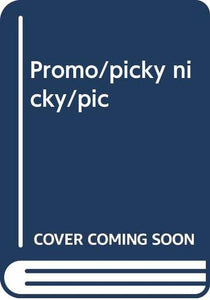 Promo/Picky Nicky/PIC 