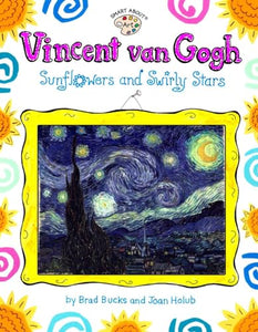 Vincent Van Gogh: Sunflowers and Swirly Stars 