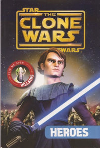 The Clone Wars Flip Book Heroes & Villans (Star Wars) 