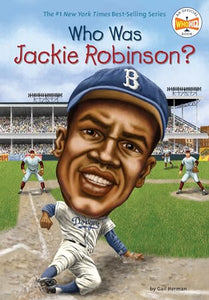 Who Was Jackie Robinson? 