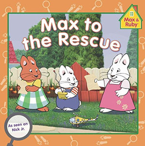 Max to the Rescue 