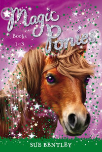 Magic Ponies, Books 1-3 