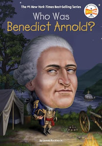 Who Was Benedict Arnold? 