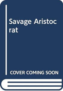 Savage Aristocrat 